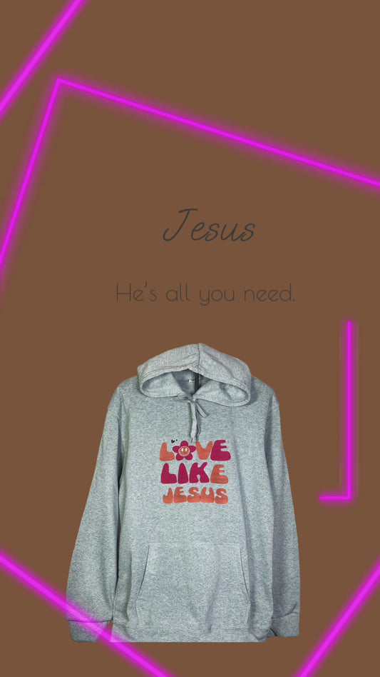 Love Like Jesus/ Women's Hoodies